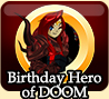 Birthday Hero of DOOM