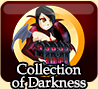 Collection of Darkness